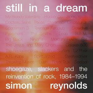 Still in a Dream, Simon Reynolds