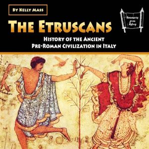 The Etruscans, Kelly Mass