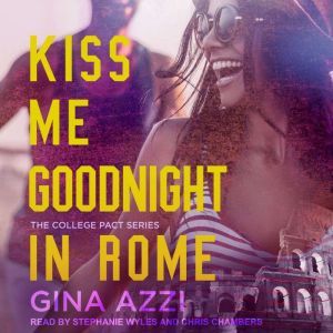 Kiss Me Goodnight In Rome, Gina Azzi