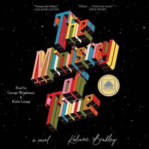 The Ministry of Time, Kaliane Bradley