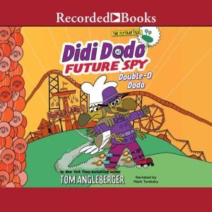 Didi Dodo, Future Spy, Tom Angleberger