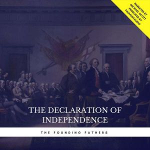 The Declaration of Independence, Founding Fathers