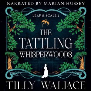 The Tattling Whisperwoods