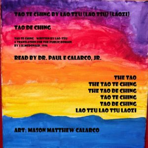Tao Te Ching by Lao Tzu: (Lao Tsu) (Laozi) Tao De Ching