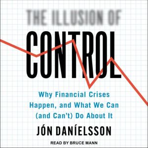 The Illusion of Control, Jon Danielsson