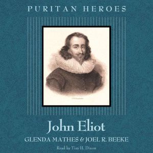 John Eliot, Glenda Mathes