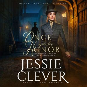 Once Upon Her Honor, Jessie Clever
