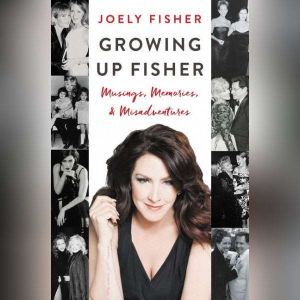 Growing Up Fisher, Joely Fisher