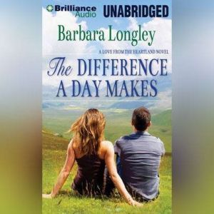 The Difference a Day Makes, Barbara Longley