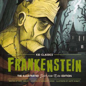 Frankenstein  Kid Classics, Mary Shelley