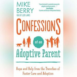 Confessions of an Adoptive Parent, Mike Berry