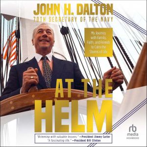 At the Helm, John H. Dalton