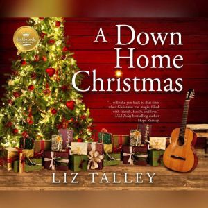 Down Home Christmas, A, Liz Talley