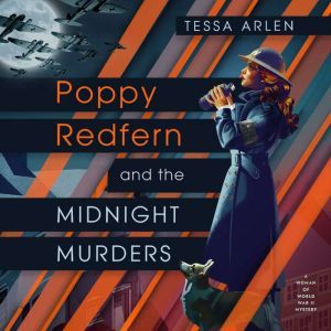 Poppy Redfern and the Midnight Murder..., Tessa Arlen