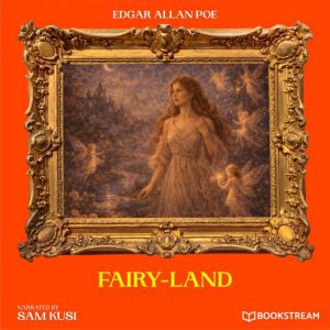 FairyLand, Edgar Allan Poe