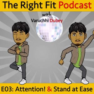 Attention! Stand at Ease, Varuchhi Dubey