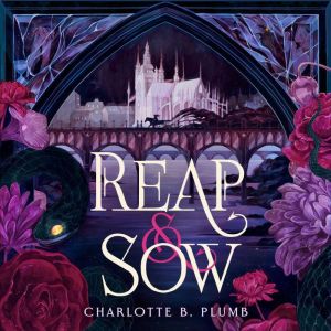 Reap Sow, Charlotte B. Plumb