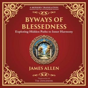 Byways of Blessedness: Exploring Hidden Paths to Inner Harmony