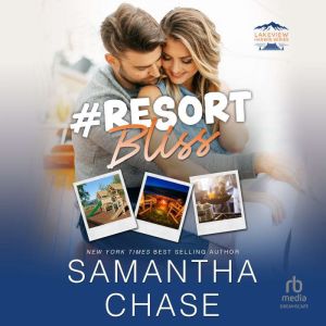 Resort Bliss, Samantha Chase