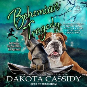 Bohemian Tragedy, Dakota Cassidy