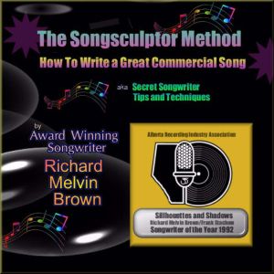 The Songsculptor Method, Richard Melvin Brown
