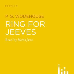 Ring For Jeeves, P. G. Wodehouse