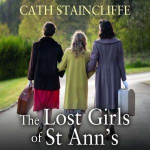 The Lost Girls of St Ann's