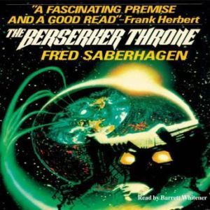 The Berserker Throne, Fred Saberhagen
