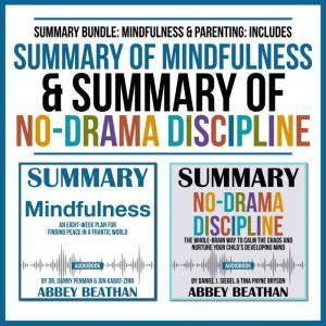 Summary Bundle Mindfulness Parenti..., Abbey Beathan