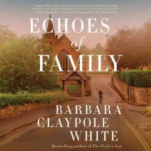 Echoes of Family, Barbara Claypole White