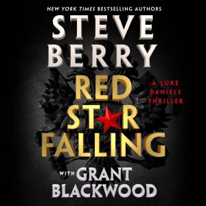 Red Star Falling, Steve Berry