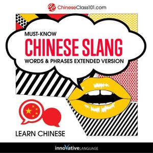 Learn Chinese MustKnow Chinese Slan..., Innovative Language Learning