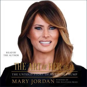 The Art of Her Deal, Mary Jordan