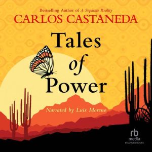 Tales of Power, Carlos Castaneda