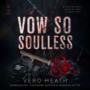A Vow So Soulless, Vero Heath