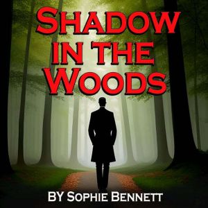 Shadow In The Woods