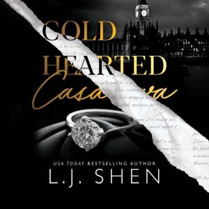 Cold Hearted Casanova, L.J. Shen