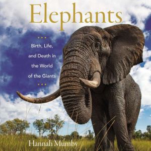 Elephants, Hannah Mumby