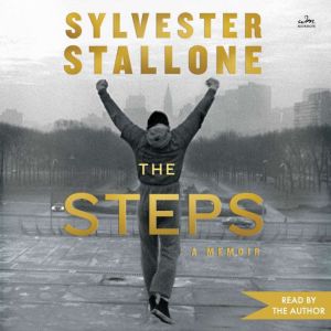 The Steps, Sylvester Stallone