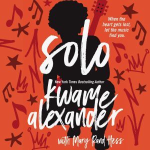 Solo, Kwame Alexander