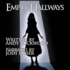 Empty Hallways, Andy Lockwood