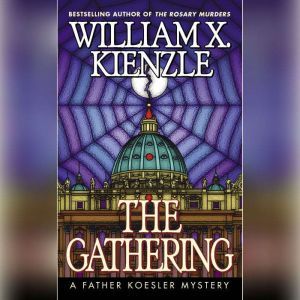 The Gathering, William X. Kienzle