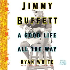 Jimmy Buffett, Ryan White