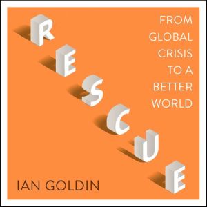 Rescue, Ian Goldin