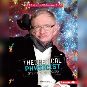 Theoretical Physicist Stephen Hawking..., Kari Cornell