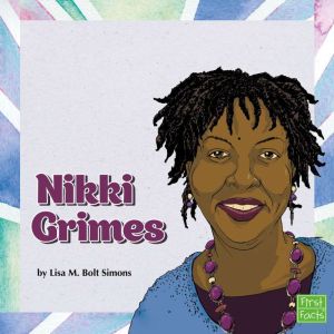 Nikki Grimes, Lisa M. Bolt Simons