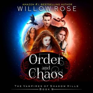 Order and Chaos, Willow Rose