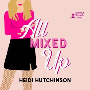 All Mixed Up, Smartypants Romance