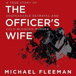 The Officers Wife, Michael Fleeman
