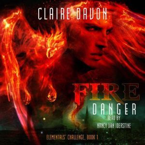 Fire Danger, Claire Davon